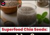 Superfood Chia Seeds: वजन से लेकर दिल तक, हर बीमारी का दमदार साथी!